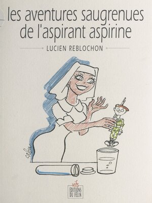 cover image of Les aventures saugrenues de l'aspirant Aspirine